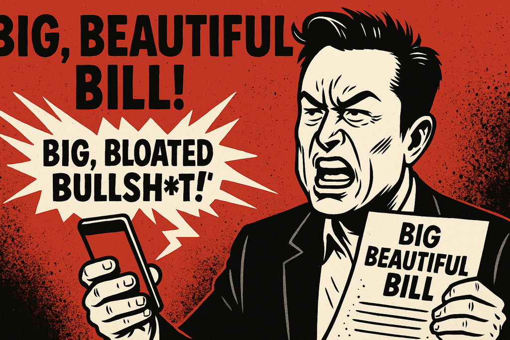 Big, Beautiful Bill? Eher Big, Bloated Bullsh\*t – Musk feuert aus der Umlaufbahn